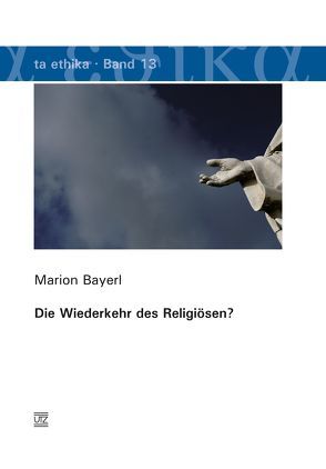 Die Wiederkehr des Religiösen? von Bayerl,  Marion