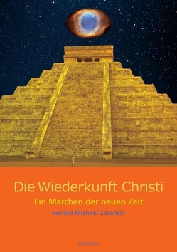 Die Wiederkunft Christi von Zeranski,  Ronald Michael