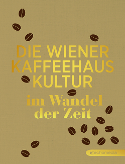 Die Wiener Kaffeehauskultur von Scheidl,  Ursula