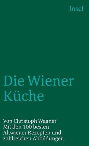 Die Wiener Küche von Wagner,  Christoph