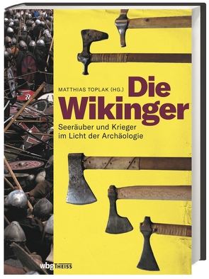 Die Wikinger von Toplak,  Matthias