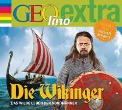 Die Wikinger – Das wilde Leben der Nordmänner von Boning,  Wigald, Nusch,  Martin