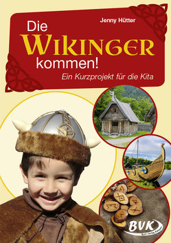 Die Wikinger kommen! von Hütter,  Jenny