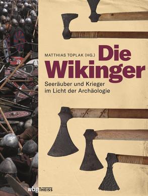 Die Wikinger von Toplak,  Matthias