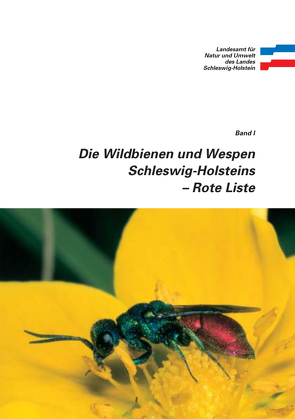 Rote Liste Die Wildbienen und Wespen Schleswig-Holsteins von Smissen,  Jane van der, Smissen,  Wolfgang van der