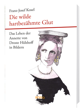 Die wilde hartbezähmte Glut von Holling,  Maria, Kosel,  Franz-Josef