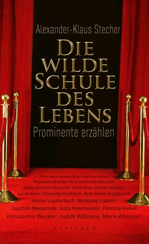 Die wilde Schule des Lebens von Stecher,  Alexander-Klaus