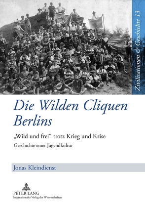 Die Wilden Cliquen Berlins von Kleindienst,  Jonas