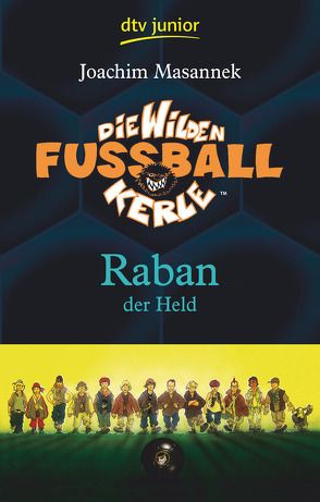 Die Wilden Fußballkerle Band 6 von Birck,  Jan, Masannek,  Joachim