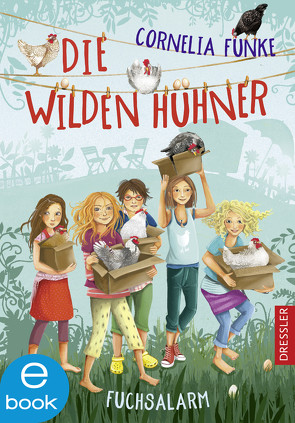 Die Wilden Hühner 3. Fuchsalarm von Funke,  Cornelia, Prechtel,  Florentine