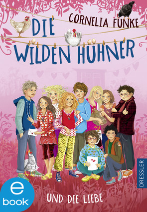 Die Wilden Hühner 5. Die Wilden Hühner und die Liebe von Funke,  Cornelia, Prechtel,  Florentine