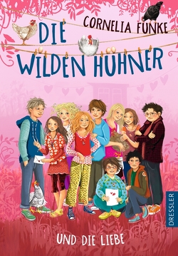 Die Wilden Hühner 5. Die Wilden Hühner und die Liebe von Funke,  Cornelia, Prechtel,  Florentine