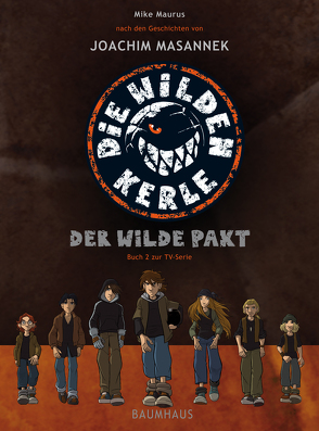 Die wilden Kerle von Masannek,  Joachim, Maurus,  Mike