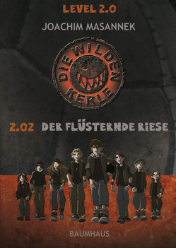 Die wilden Kerle Level 2.0 von Masannek,  Joachim, Maurus,  Mike