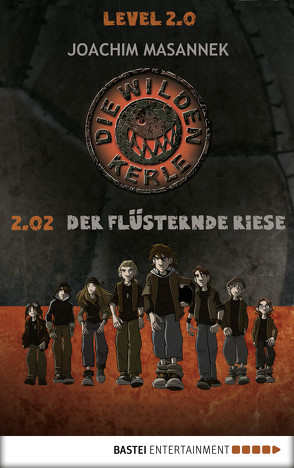 Die wilden Kerle Level 2.0 von Masannek,  Joachim, Maurus,  Mike