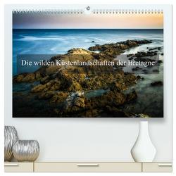 Die wilden Küstenlandschaften der Bretagne (hochwertiger Premium Wandkalender 2024 DIN A2 quer), Kunstdruck in Hochglanz von Gaymard,  Alain