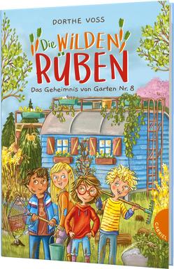 Die Wilden Rüben 1: Das Geheimnis von Garten Nr. 8 von Klaßen,  Stefanie, Voss,  Dorthe