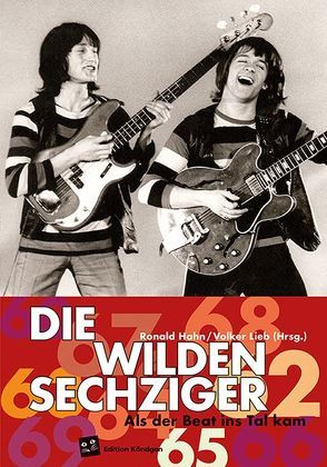 Die wilden Sechziger von Hahn,  Ronald M., Lieb,  Volker