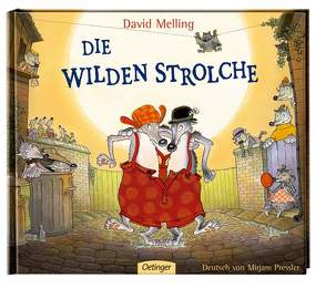 Die wilden Strolche von Melling,  David, Pressler,  Mirjam