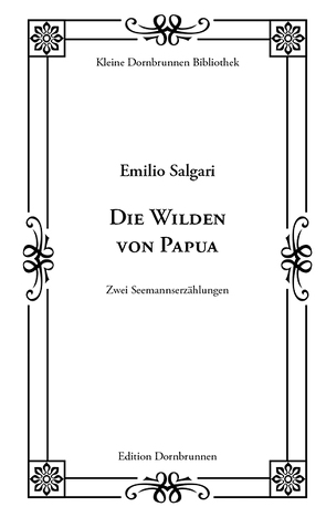 Die Wilden von Papua von Frank,  Gerd, Salgari,  Emilio