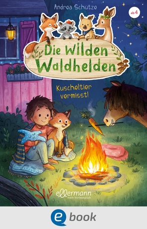 Die wilden Waldhelden. Kuscheltier vermisst! von Schütze,  Andrea, Sieverding,  Carola