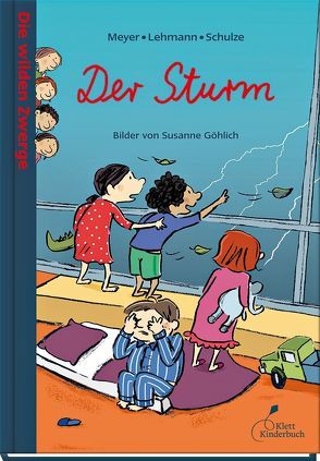 Die wilden Zwerge – Der Sturm von Göhlich,  Susanne, Meyer - Lehmann - Schulze