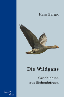 Die Wildgans von Bergel,  Hans