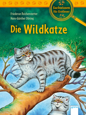 Die Wildkatze von Döring,  Hans Günther, Reichenstetter,  Friederun