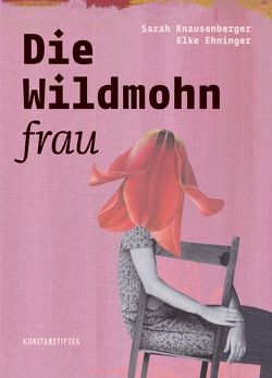 Die Wildmohnfrau von Ehninger,  Elke, Knausenberger,  Sarah