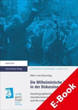 Die Wilhelminische Zeit in der Diskussion von Knorring,  Marc von