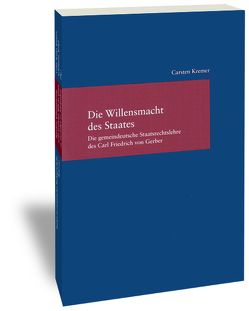 Die Willensmacht des Staates von Kremer,  Carsten