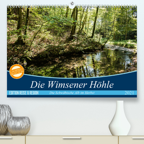 Die Wimsener Höhle (Premium, hochwertiger DIN A2 Wandkalender 2021, Kunstdruck in Hochglanz) von Gärtner- franky242 photography,  Frank