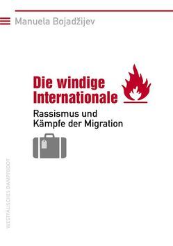 Die windige Internationale von Bojadzijev,  Manuela