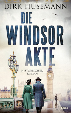 Die Windsor-Akte von Husemann,  Dirk