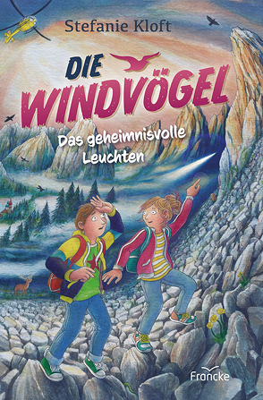 Die Windvögel – Das geheimnisvolle Leuchten von Kloft,  Stefanie