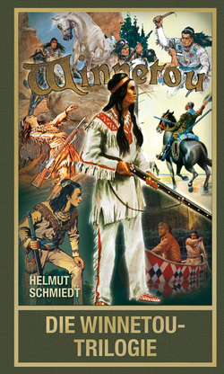 Die Winnetou-Trilogie von Roxin,  Claus, Schmiedt,  Helmut