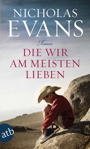 Die wir am meisten lieben von Evans,  Nicholas, Schädlich,  Susanne