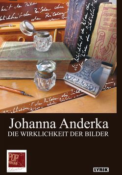 DIE WIRKLICHKEIT DER BILDER von Anderka,  Johanna, Hehn,  Ilse