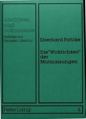 Die «Wirklichkeit» der Mutmassungen von Fahlke,  Eberhard