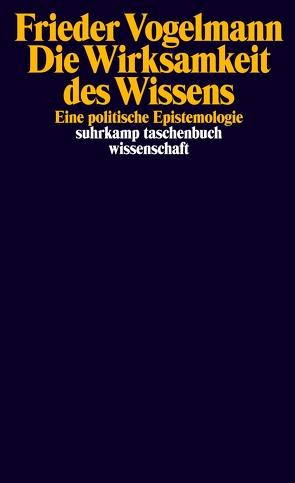 Die Wirksamkeit des Wissens von Vogelmann,  Frieder