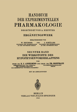 Die Wirkstoffe des Hypophysenvorderlappens von Anselmino,  Karl J., Hoffmann,  NA