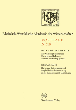 Die Wirkung bedeutender Forscher und Lehrer — Erlebtes aus fünfzig Jahren von Maier-Leibnitz,  Heinz