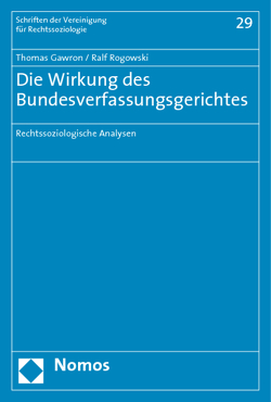 Die Wirkung des Bundesverfassungsgerichtes von Gawron,  Thomas, Rogowski,  Ralf