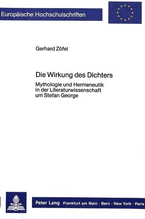 Die Wirkung des Dichters von Zöfel,  Gerhard