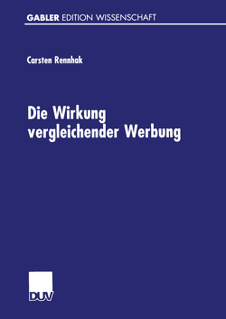 Die Wirkung vergleichender Werbung von Rennhak,  Carsten