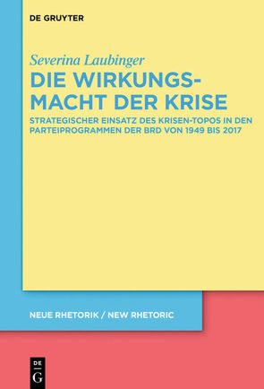 Die Wirkungsmacht der Krise von Laubinger,  Severina