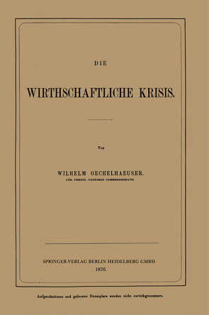 Die Wirthschaftliche Krisis von von Oechelhaeuser,  Wilhelm