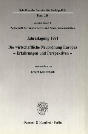 Die wirtschaftliche Neuordnung Europas. von Kantzenbach,  Erhard