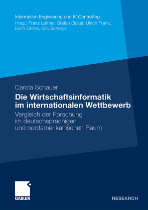 Die Wirtschaftsinformatik im internationalen Wettbewerb von Schauer,  Carola