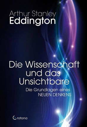 Die Wissenschaft und das Unsichtbare von Eddington,  Arthur Stanley